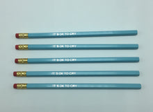 Load image into Gallery viewer, It&#39;s Ok To Cry Pencils-Pastel Blue